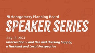 Speaker Series  Intersection Land Use and Housing Supply a National and Local Perspective [upl. by Ecnerwal]