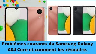 Problèmes courants du Samsung Galaxy A04 Core et comment les résoudre [upl. by Reis291]