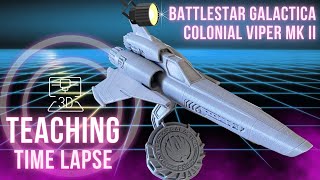 3D Printing Teaching Timelapse How to 3D Print the Battlestar Galactica Viper MKII [upl. by Glenden]