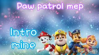 Paw patrol mep Opened ALL DONE UPLOADED [upl. by Esom]