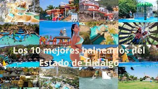 Los 10 mejores balnearios del Estado de Hidalgo [upl. by Sucramd941]