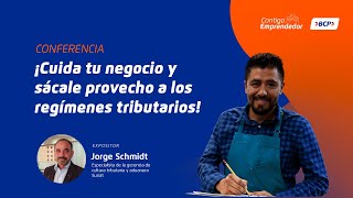 Conferencia ¡Cuida tu negocio y sácale provecho a los regímenes tributarios [upl. by Reinwald]