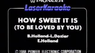 How Sweet It Is To Be Loved By You James Taylor Karaoke Video [upl. by Ahsatal149]