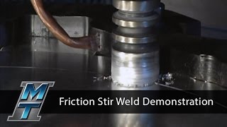 Friction Stir Welding Demonstration  Manufacturing Technology Inc [upl. by Briny343]