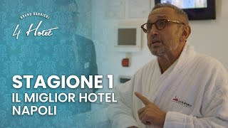 4 Hotel Stagione 1  Bruno Barbieri è in cerca del miglior hotel di Napoli  Puntata 5  Parte 1 [upl. by Onitram34]