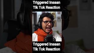 Triggered Insaan Reaction  trending viralshorts triggeredinsaan [upl. by Adnerb]