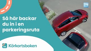 Så här backar du in i en parkeringsruta  Körkortsboken [upl. by Amme962]