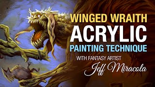 Winged Wraith acrylic painting technique by fantasy artist Jeff Miracola [upl. by Rebmeced364]