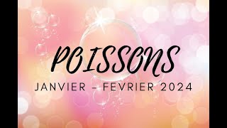 🌟✨POISSONS JANVIER FEVRIER 2024✨🌟Vous fixez votre périmètre Une belle réussite ✨🌟 [upl. by Eednam222]