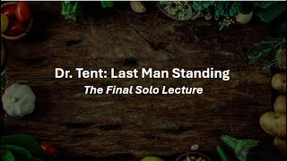 Dr Tent Last Man Standing [upl. by Aniwde]