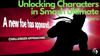 Super Smash Ultimate  Game Walk Through Unlocking Characters  Part 10 [upl. by Acalia]