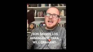 WILL GRAHAM  FUERA DEL CALVINISMO NO HAY SALVACION¡FUERTES DECLARACIONES [upl. by Sperling614]