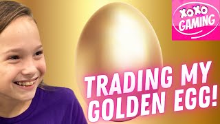 Im Trading My GOLDEN EGG [upl. by Nicholson]