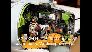 132 HK Models B17G with Magic Scale Modeling light amp sound  work in progress [upl. by Malony]