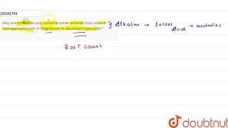 Why are cimetidine and ranitidine better antacids than sodium hydrogencarbonate or magnesium or [upl. by Calvina]