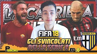 I MIGLIORI SVINCOLATI DELLA SERIE A  FIFA 18 carriera allenatore YOUTUBERS 08 [upl. by Harlow164]