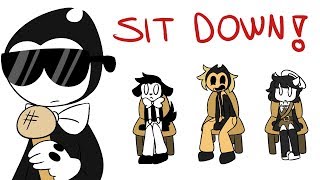 Bendy  Sit Down Meme BATIM [upl. by Kunz]