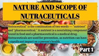 Nature and scope of NUTRACEUTICALS NUTRACEUTICALS AND FUNCTIONAL FOOD Food Science and Technology [upl. by Elsy]