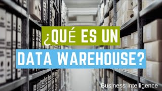 ¿Qué es un Data Warehouse  Business Intelligence⚡️ [upl. by Lear718]