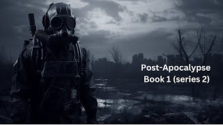 PostApocalypse audiobook 1 series 2 full length [upl. by Bleier]