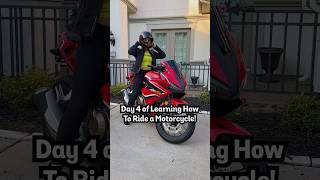 Day 4 of Learning How to Ride a Motorcycle [upl. by Bambi]