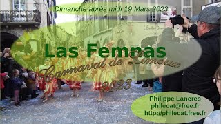 Carnaval de Limoux 2023  Las Femnas [upl. by Nylrahc212]