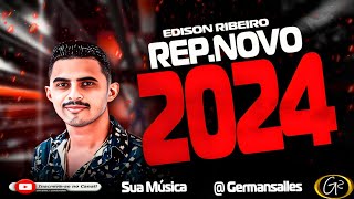 EDISON RIBEIRO CD PROMOCIONAL SERESTA 40 EP DE PAREDÃO 2024 [upl. by Elsy]