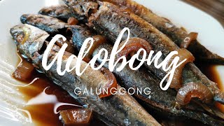 ADOBONG GALUNGGONG  PAKSIW NA ISDA RECIPE [upl. by Pruter]