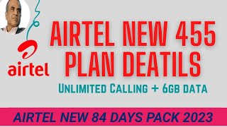 Airtel New 455 Plan Details  Airtel Recharge Plan 2023  Airtel Unlimited Calling amp Data Packs [upl. by Oine]