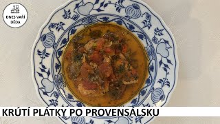 Krůtí plátky po provensálsku  Josef Holub [upl. by Happy]