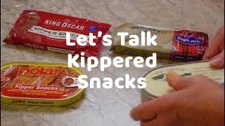 Lets Talk About Kippered Snacks [upl. by Freiman]