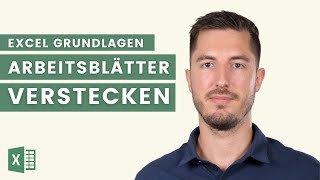 Arbeitsblätter in Excel auf die richtige Art ausblenden mit und ohne VBA  ExcelTutorial für Profis [upl. by Etteuqal]