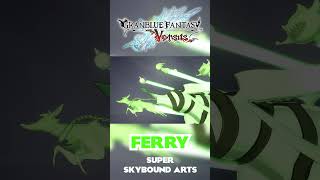 Ferry El látigo del más allá  Super Skybound Arts  Granblue Fantasy Versus Gameplay [upl. by Churchill]