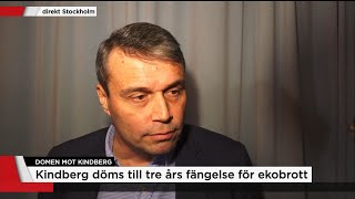 Daniel Kindberg om fängelsedomen ”Kommer överklaga”  Nyheterna TV4 [upl. by Neyrb]