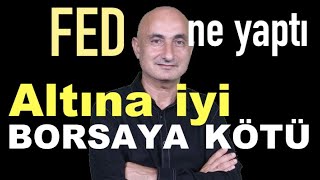 FEDin faiz kararı ne oldu Nasıl etkiledi [upl. by Annohsat]