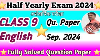 Class 9th English Sample Paper Half Yearly Exam September 2024  English Class 9th September 2024 [upl. by Trudy]