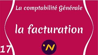 17 la facturation  Comptabilité Générale [upl. by Annoyk]