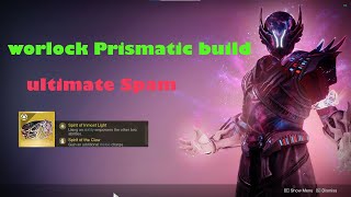 New Favorite Warlock Prismatic Spam Build [upl. by Yrrad73]