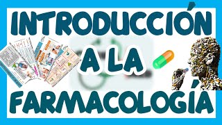 FARMACOLOGÍA INTRODUCCIÓN  GuiaMed [upl. by Druce860]