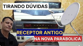 Nova Parabolica Tirando Dúvidas Receptor Antigo Digital na TVRO [upl. by Maighdlin]