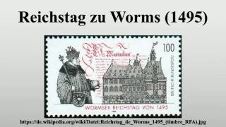 Reichstag zu Worms 1495 [upl. by Seward]