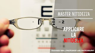 MASTER NITIDEZZA per il fotoritocco  Tutorial Photoshop [upl. by Ameehs965]