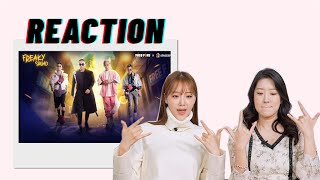 Á HẬU HÀN QUỐC REACTION quotFREAKY SQUADquot  SPACESPEAKERS [upl. by Calvin]