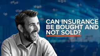 Can Insurance Be Bought and Not Sold  Insurtech Insights [upl. by Aindrea]