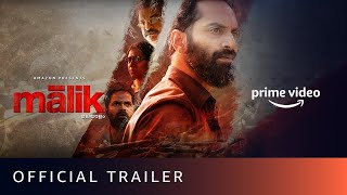 Malik  Official Trailer  Mahesh Narayanan  Fahadh Faasil Nimisha Sajayan  Amazon Prime Video [upl. by Ttimme694]