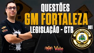 GM Fortaleza  Questões CTB  Aula 01 [upl. by Ibbison]