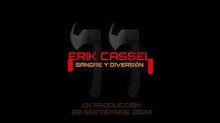 Anuncio de Erik Cassel Sangre y Diversión 2 [upl. by Alam]