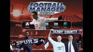 Football Manager 2008  Tottenham ve Derby County Meydan Okuması  Part 1 [upl. by Boothman]