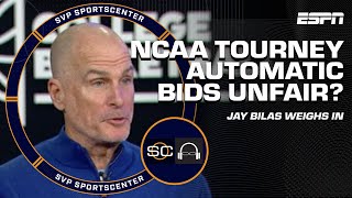 IS THE SYSTEM UNFAIR 👀 Jay Bilas weighs in on AUTOMATIC BIDS to the NCAA Tournament 🤔  SC with SVP [upl. by Zweig]