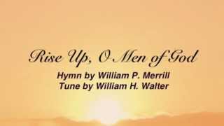 Rise Up O Men of God Unite Methodist Hymnal 576 [upl. by Fenny430]